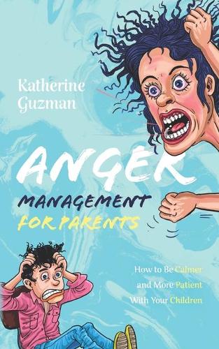 Anger Management for Parents