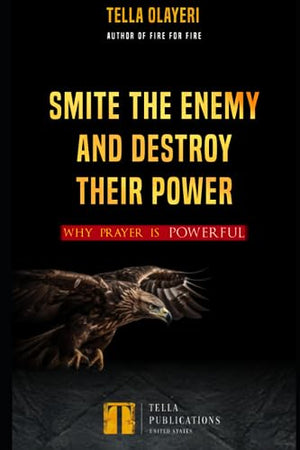 Smite the Enemy and Destroy Their Power