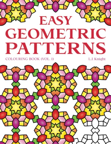 Easy Geometric Patterns Colouring Book (Volume 1)