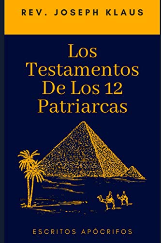 Los Testamentos De Los 12 Patriarcas.
