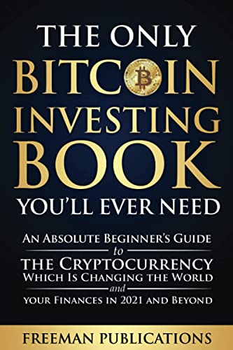 The Only Bitcoin Investing Book You'll Ever Need