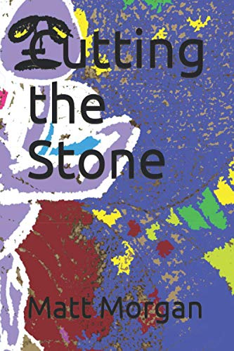 Cutting the Stone