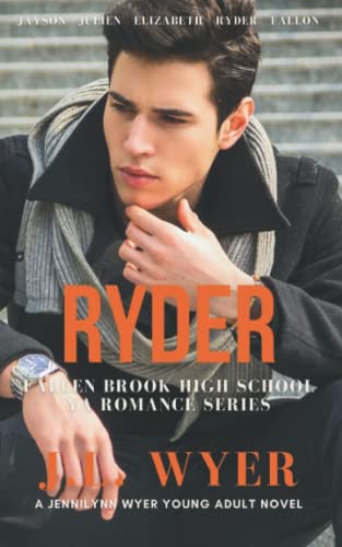 Ryder (Fallen Brook High School YA Series) (Fallen Brook High School YA Romance Series)