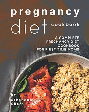 Pregnancy Diet Cookbook