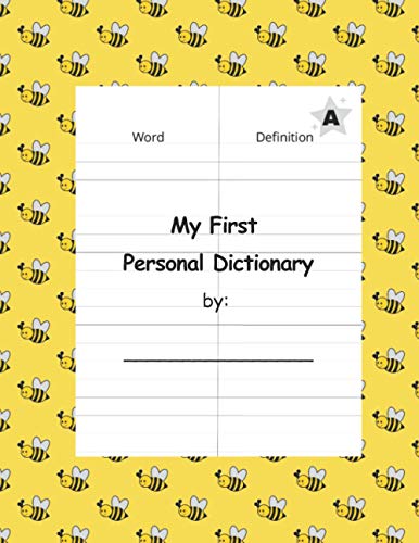 My First Personal Dictionary: A Blank Wide Ruled and Pitman-Shorthand ...