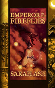 Emperor of the Fireflies 