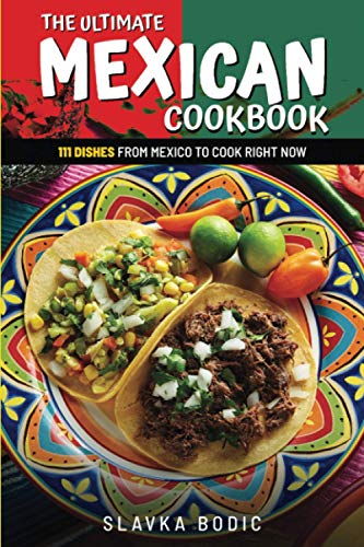 The Ultimate Mexican Cookbook