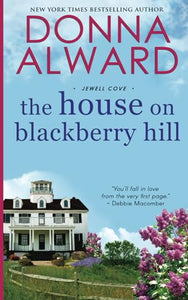 The House on Blackberry Hill (Jewell Cove) 