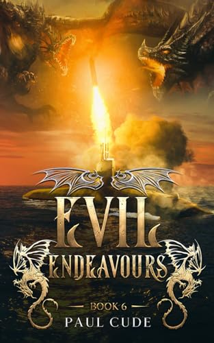 Evil Endeavours (The White Dragon Saga)