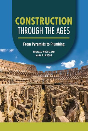 Construction through the Ages