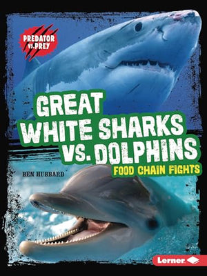Great White Sharks vs. Dolphins