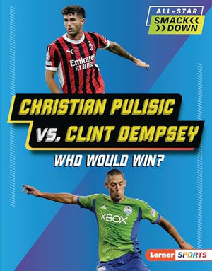Christian Pulisic vs. Clint Dempsey
