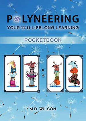 Polyneering: Your 11:11 Lifelong Learning PocketBook
