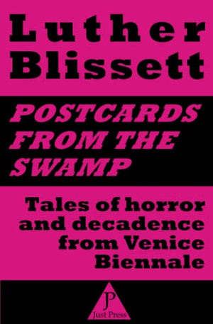 Postcards from the swamp