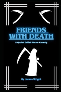 Friends With Death 