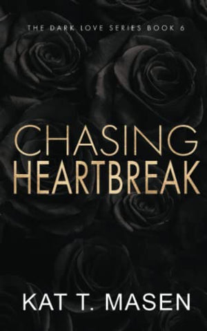 Chasing Heartbreak - Special Edition