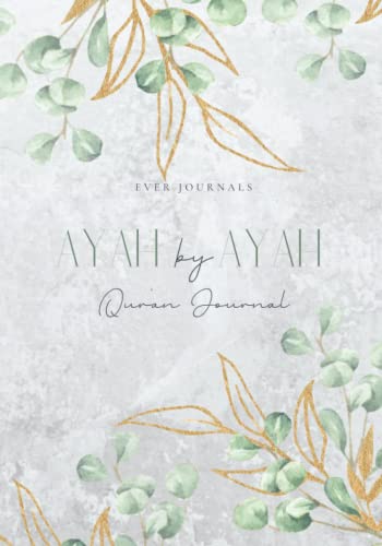 Ayah By Ayah Qur'an Journal: Islamic workbook for Muslim women. Come closer to Allah, verse by verse.
