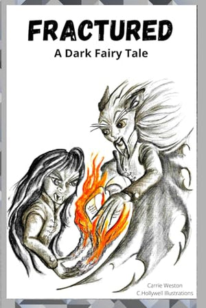 Fractured: A Dark Fairy Tale
