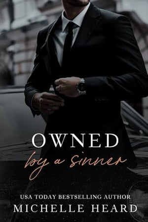 Owned By A Sinner: An Irish Mafia Romance (The Sinners Series)