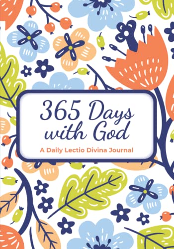 365 Days with God: A Daily Lectio Divina Journal