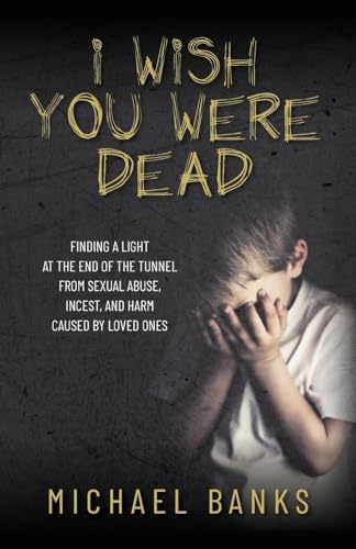 I Wish You Were Dead