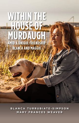 Within the House of Murdaugh