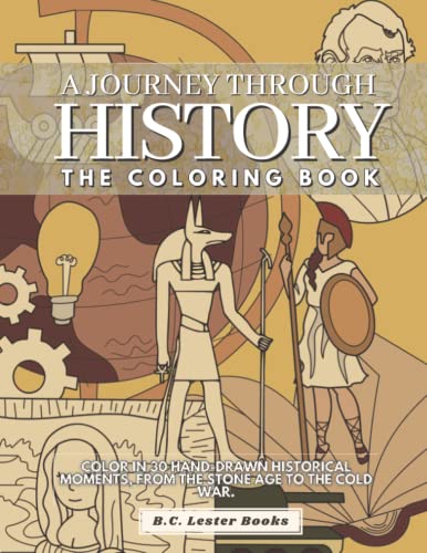 A Journey Through History, The Coloring Book: Color in 30 Hand-Drawn ...