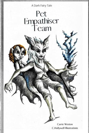 Pet Empathiser Team: A Dark Fairy Tale