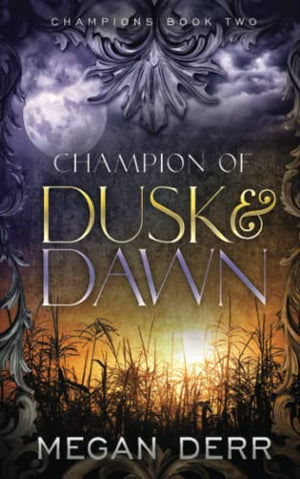 Champion of Dusk & Dawn