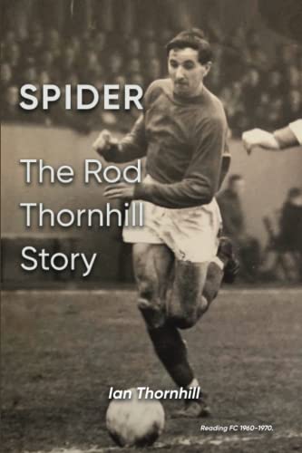Spider: The Rod Thornhill Story