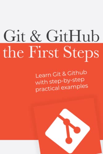 Git & Github : the first steps: Learn git with step by step practical ...