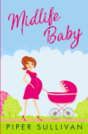 Midlife Baby