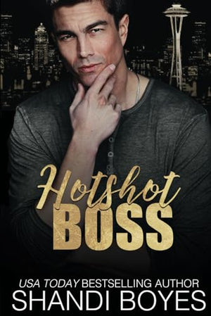 Hotshot Boss (One Night Only)