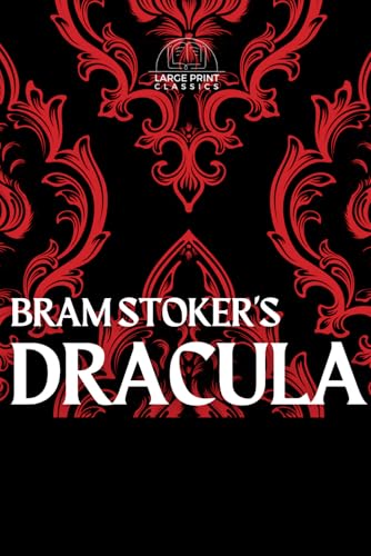 Dracula (Large Print): Annotated