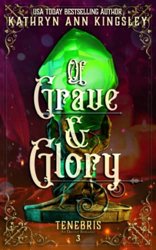 Of Grave & Glory