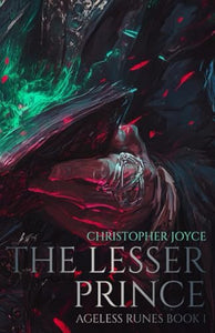 Rise of the Lesser Prince (Ageless Runes) 
