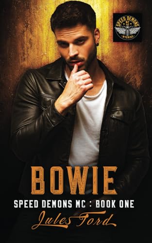 Bowie: Speed Demons MC