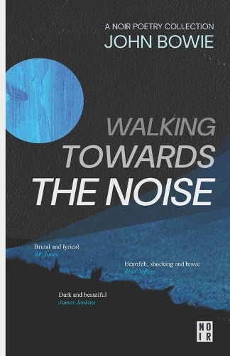Walking Towards The Noise