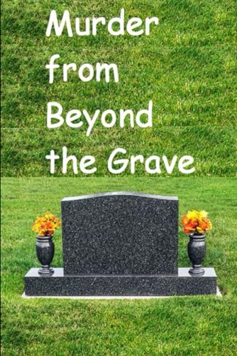 Murder from Beyond the Grave: A Durrington Detective Agency Story