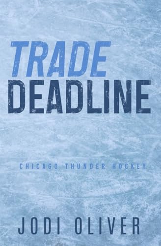 Trade Deadline: Alternative Version (Chicago Thunder Alternative Version)