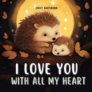 I Love You With All My Heart