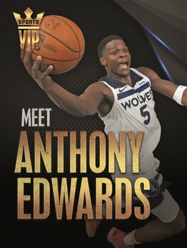 Meet Anthony Edwards