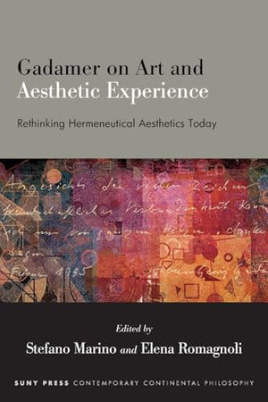 Gadamer on Art and Aesthetic Experience