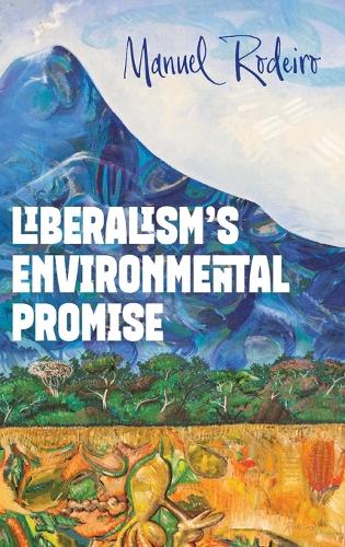 Liberalism's Environmental Promise