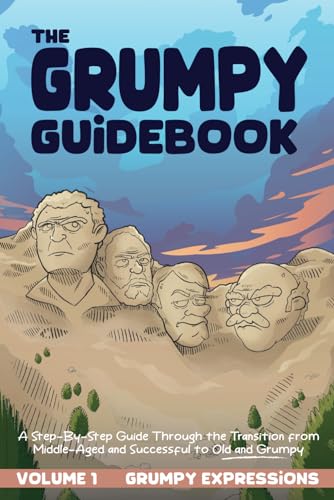 The Grumpy Guidebook - Grumpy Expressions