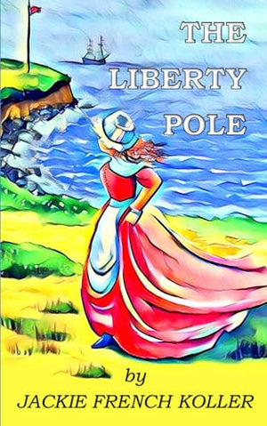 The Liberty Pole