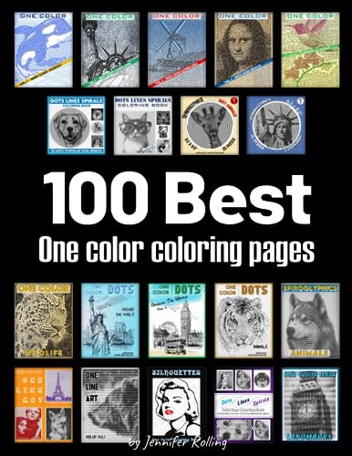 100 BEST One Color coloring book: The best designs from Jennifer ...
