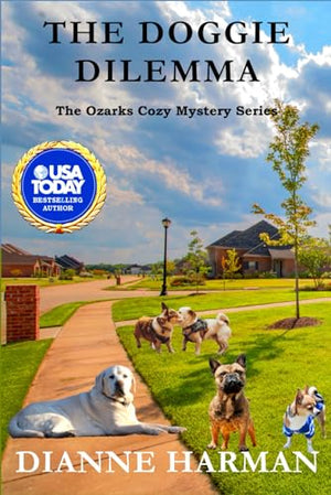 The Doggie Dilemma: The Ozarks Cozy Mystery Series