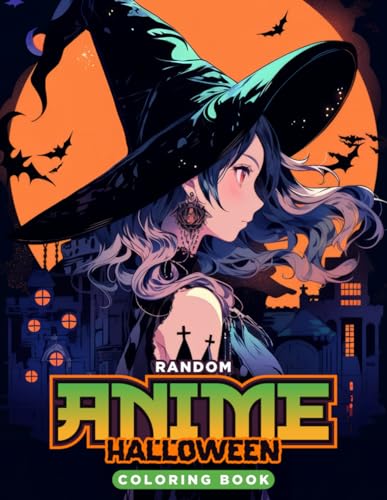 Random Anime Halloween Coloring Book: An Otaku's Spooktacular Palette of Fun for All Ages (Random Series)