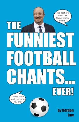 The Funniest Football Chants... Ever!